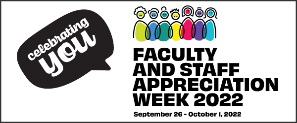 Faculty and Staff Appreciation Week 2022